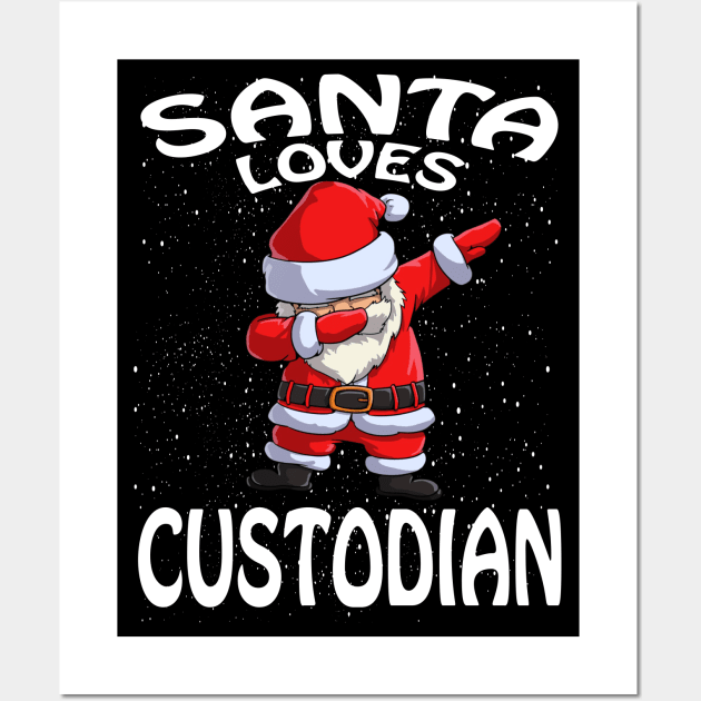 Santa Loves Custodian Christmas Wall Art by intelus